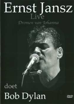 DVD Ernst Jansz: Doet Bob Dylan - Live - Dromen Van Johanna
