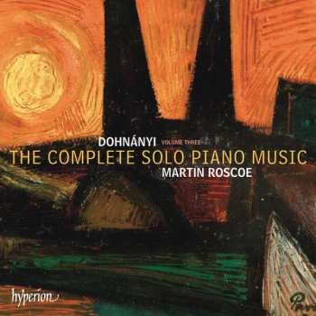 CD Ernst von Dohnányi: Klavierwerke Vol.3
