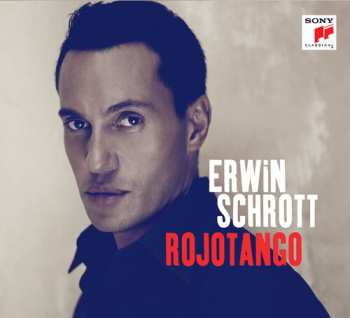 CD Erwin Schrott: Rojotango