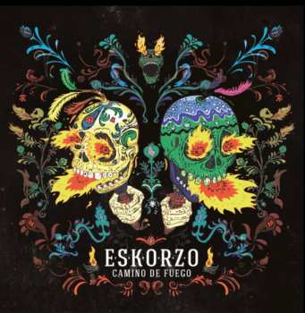 LP Eskorzo: Camino De Fuego