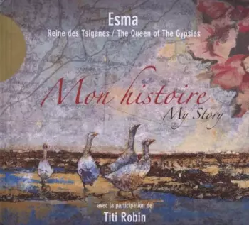 Esma Redžepova: Mon Histoire / My Story