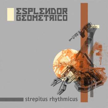 CD Esplendor Geométrico: Strepitus Rhythmicus
