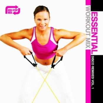 Album Essential Workout: Disco 1 / Var: Essential Workout: Disco 1