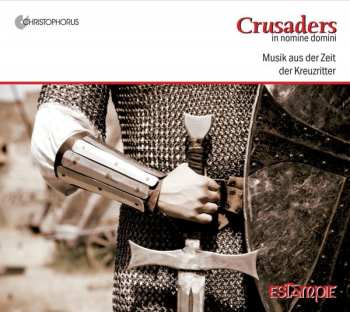 CD Estampie: Crusaders - In Nomine Domini DIGI