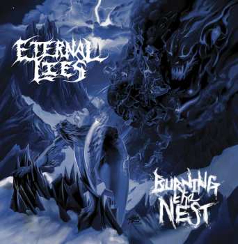 Album Eternal Lies: Burning The Nest