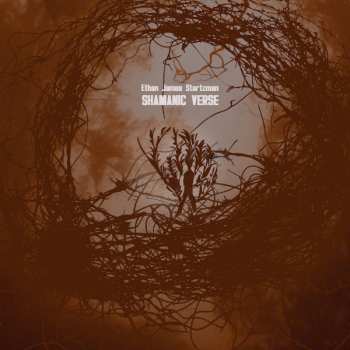 LP Ethan James Startzman: Shamanic Verse CLR