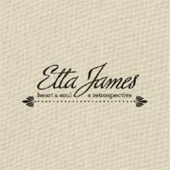 4CD Etta James: Heart & Soul - A Retrospective
