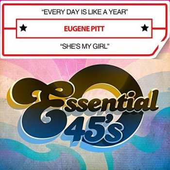 CD Eugene Pitt: Every Day Is Like A Year / She's My Girl