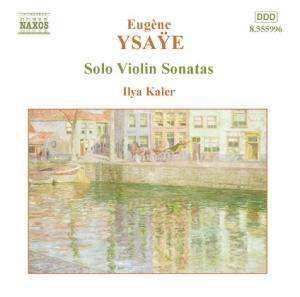 CD Eugene Ysaye: Solo Violin Sonatas