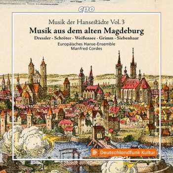 Album Europäisches Hanse-Ensemble: Musik Der Hansestadte Vol. 3