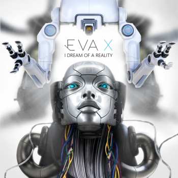 CD Eva X: I Dream Of A Reality