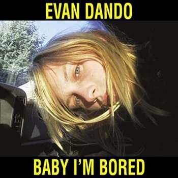 2CD Evan Dando: Baby I'm Bored
