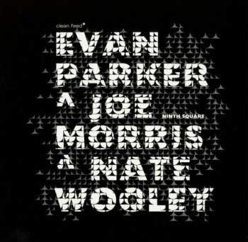 Album Evan Parker: Ninth Square