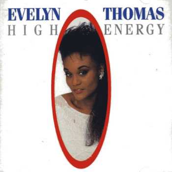 CD Evelyn Thomas: High Energy