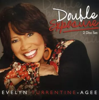Evelyn Turrentine-Agee: Double Exposure