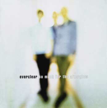 LP Everclear: So Much For The Afterglow