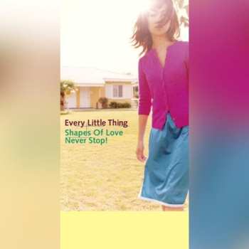 Album Every Little Thing: Shapes Of Love