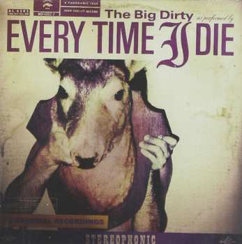 CD Every Time I Die: The Big Dirty
