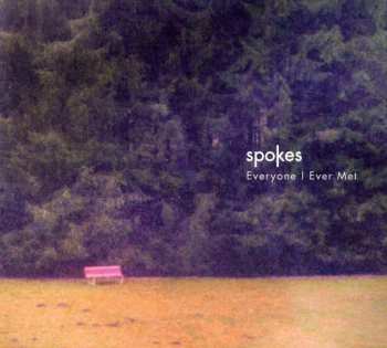 Album Spokes: Everyone I Ever Met