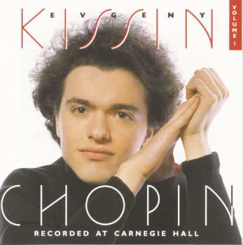 Album Frédéric Chopin: Chopin, Volume I Recorded At Carnegie Hall