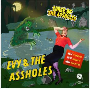 SP Evy & the Assholes: Curse Off The Assholes