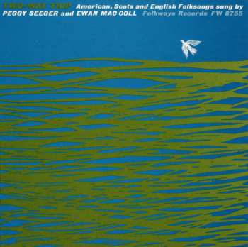 CD Peggy Seeger: Two-way Trip