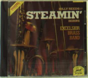 Album Excelsior Brass Band: Jolly Reeds & Steamin' Horns