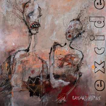 Album Excide: Bastard Hymns