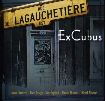 Album ExCubus: Lagauchetière