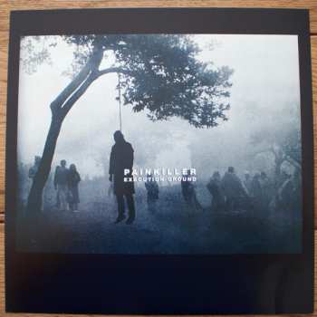 2LP PainKiller: Execution Ground LTD