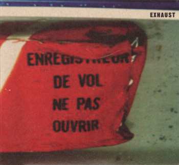 Album Exhaust: Enregistreur