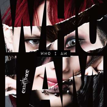 Album Exist†Trace: Who I am