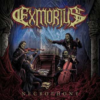 Album Exmortus: Necrophony