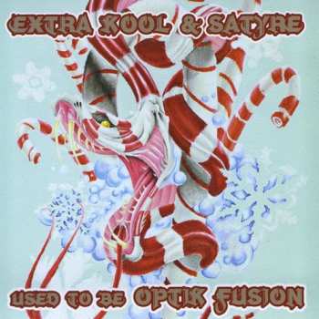 Album Extra Kool: Used To Be Optik Fusion