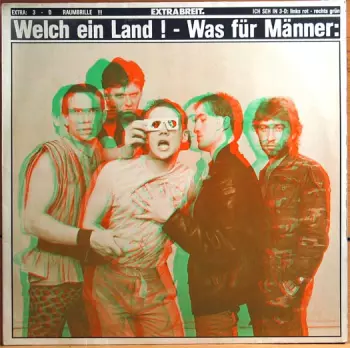 Welch Ein Land ! - Was Für Männer: