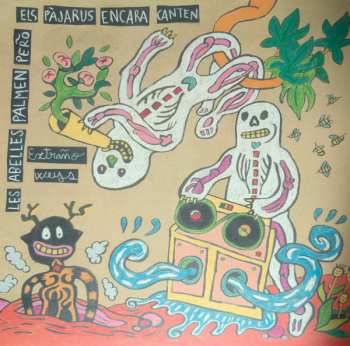 Album Extraño Weys: Les abelles palmen però els pàjarus encara canten