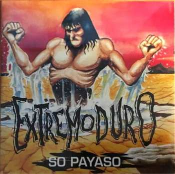 CD/SP Extremoduro: So Payaso / Agila LTD