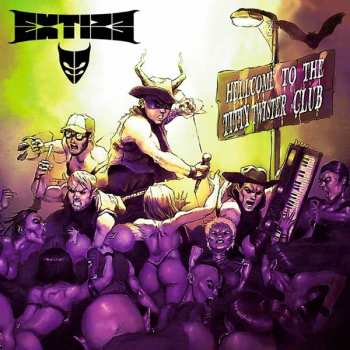 Album Ext!ze: Hellcome To The Titty Twister Club