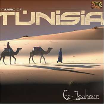 Album Ez-Zouhour: Music Of Tunisia