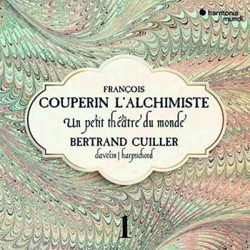 2CD François Couperin: L'Alchimiste: Un Petit Théâtre Du Monde (Vol 1)