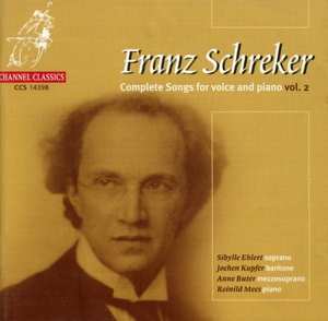CD F. Schreker: Complete Songs For V.2