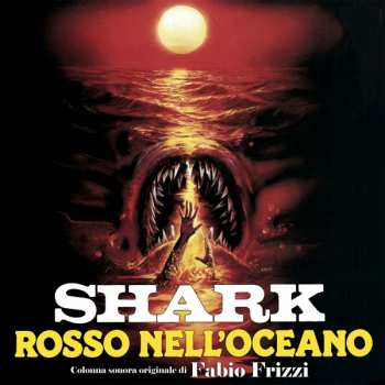 LP Fabio Frizzi: Shark (Rosso Nell'Oceano) - Colonna Sonora Originale LTD