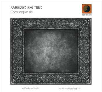 Album Fabrizio Bai: Comunque Sia...