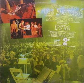 LP Fabrizio De André: Fabrizio De André In Concerto (Arrangiamenti PFM) Vol. 2°