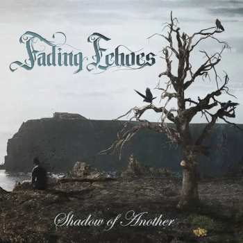 CD Fading Echoes: Shadow Of Another