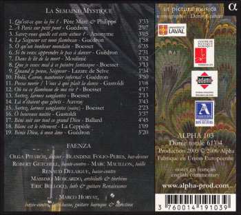 CD Faenza: La Semaine Mystique (Chants De Dévotion Du Règne De Louis XIII)