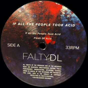 LP FaltyDL: If All The People Took Acid