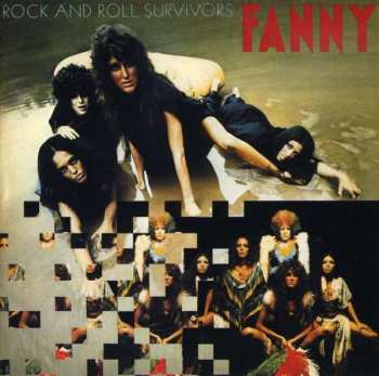 CD Fanny: Rock And Roll Survivors