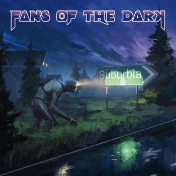 CD Fans Of The Dark: Suburbia
