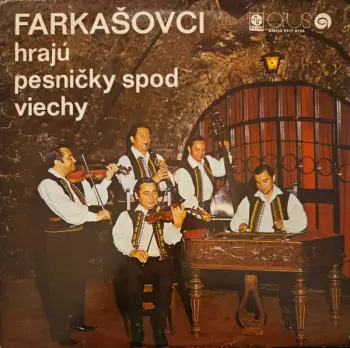 Farkašovci Hrajú Pesničky Spod Viechy
